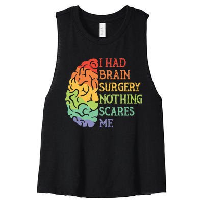 I Had Brain Surgery Nothing Scares Me Survivor Women's Racerback Cropped Tank