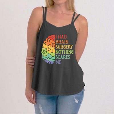 I Had Brain Surgery Nothing Scares Me Survivor Women's Strappy Tank