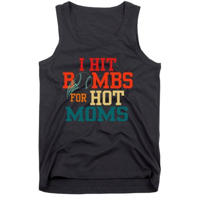 I Hit Bombs For Hot Moms Funny And Bold Design Tank Top