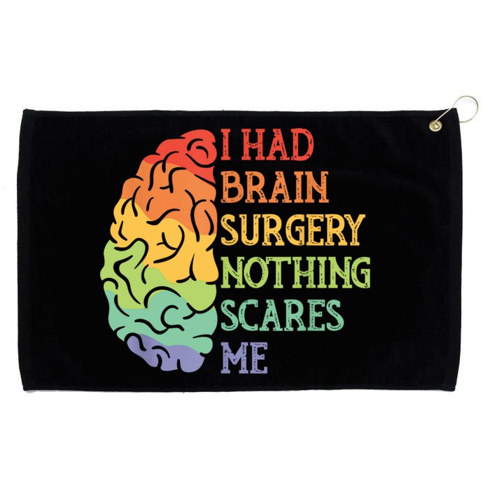 I Had Brain Surgery Nothing Scares Me Grommeted Golf Towel