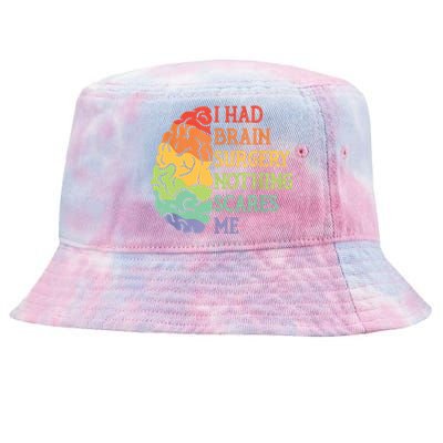 I Had Brain Surgery Nothing Scares Me Tie-Dyed Bucket Hat