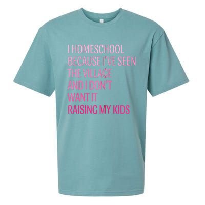 I Homeschool Because I’Ve Seen The Village Homeschool Mom Sueded Cloud Jersey T-Shirt