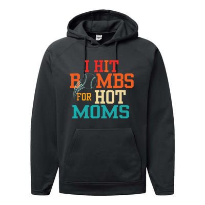 I Hit Bombs For Hot Moms Baseball Performance Fleece Hoodie