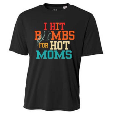 I Hit Bombs For Hot Moms Baseball Cooling Performance Crew T-Shirt