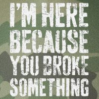 IM Here Because You Broke Something Mechanic Legacy Tie Dye Trucker Hat