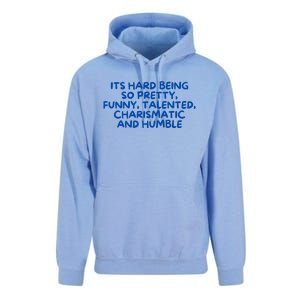 Its Hard Being So Pretty Funny Talented Charismatic And Humble Unisex Surf Hoodie