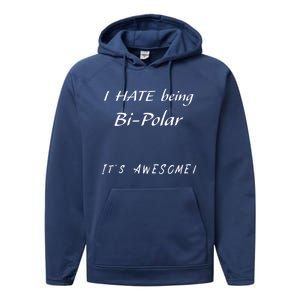 I Hate Being Bigiftpolar It's Awesome Gift Performance Fleece Hoodie