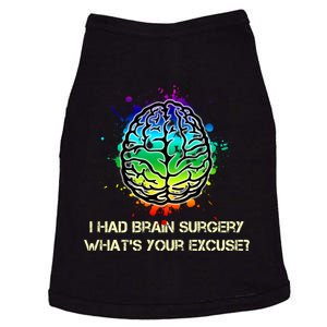 I Had Brain Surgery What Is Your Excuse Doggie Tank