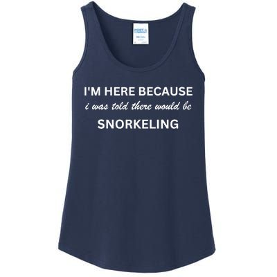 Im Here Because Snorkeling Funny Hobby Saying Ladies Essential Tank