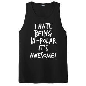 I Hate Being Bigiftpolar It's Awesome Meaningful Gift PosiCharge Competitor Tank