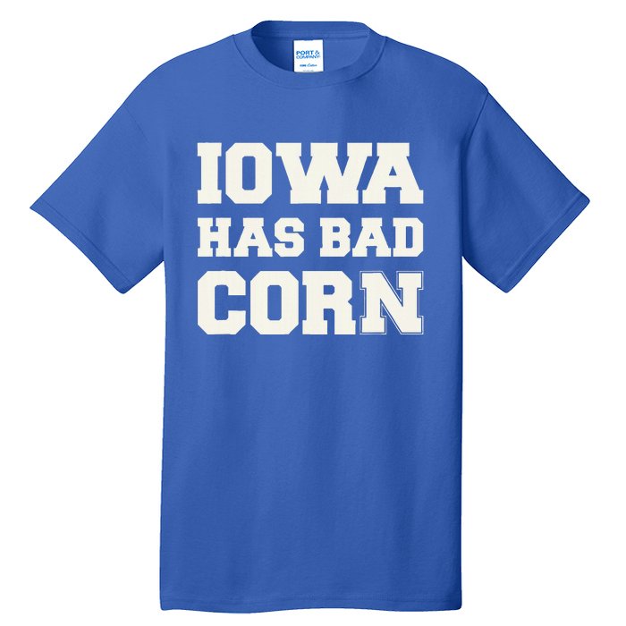 Iowa Has Bad Corn Tall T-Shirt