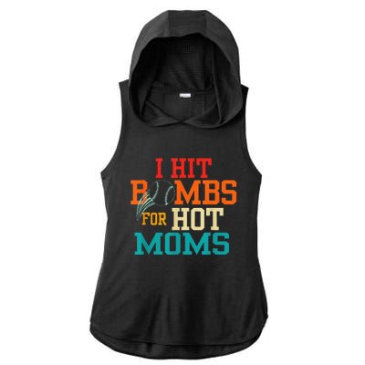 I Hit Bombs For Hot Moms (Baseball) Ladies PosiCharge Tri-Blend Wicking Draft Hoodie Tank