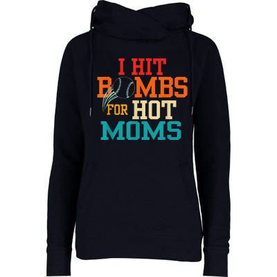 I Hit Bombs For Hot Moms (Baseball) Womens Funnel Neck Pullover Hood