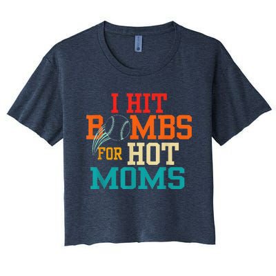 I Hit Bombs For Hot Moms (Baseball) Women's Crop Top Tee