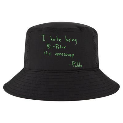 I Hate Being Bipolar It’s Awesome Bipolar Cool Comfort Performance Bucket Hat