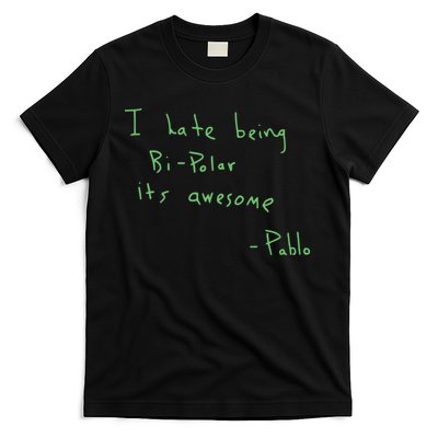 I Hate Being Bipolar It’s Awesome Bipolar T-Shirt