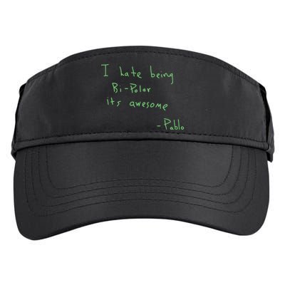 I Hate Being Bipolar It’s Awesome Bipolar Adult Drive Performance Visor