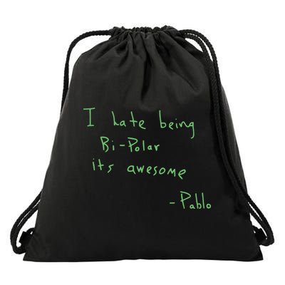 I Hate Being Bipolar It’s Awesome Bipolar Drawstring Bag