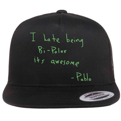 I Hate Being Bipolar It’s Awesome Bipolar Flatbill Hat