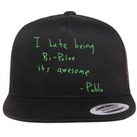 I Hate Being Bipolar It’s Awesome Bipolar Flatbill Hat