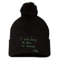 I Hate Being Bipolar It’s Awesome Bipolar Pom Pom 12in Knit Beanie