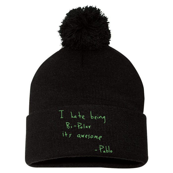 I Hate Being Bipolar It’s Awesome Bipolar Pom Pom 12in Knit Beanie