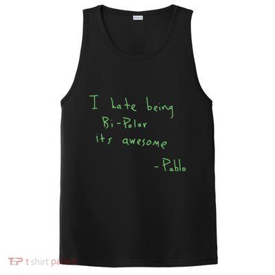 I Hate Being Bipolar It’s Awesome Bipolar PosiCharge Competitor Tank