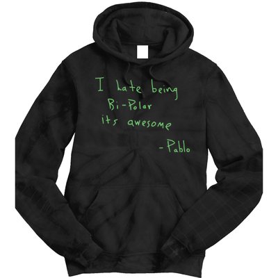 I Hate Being Bipolar It’s Awesome Bipolar Tie Dye Hoodie