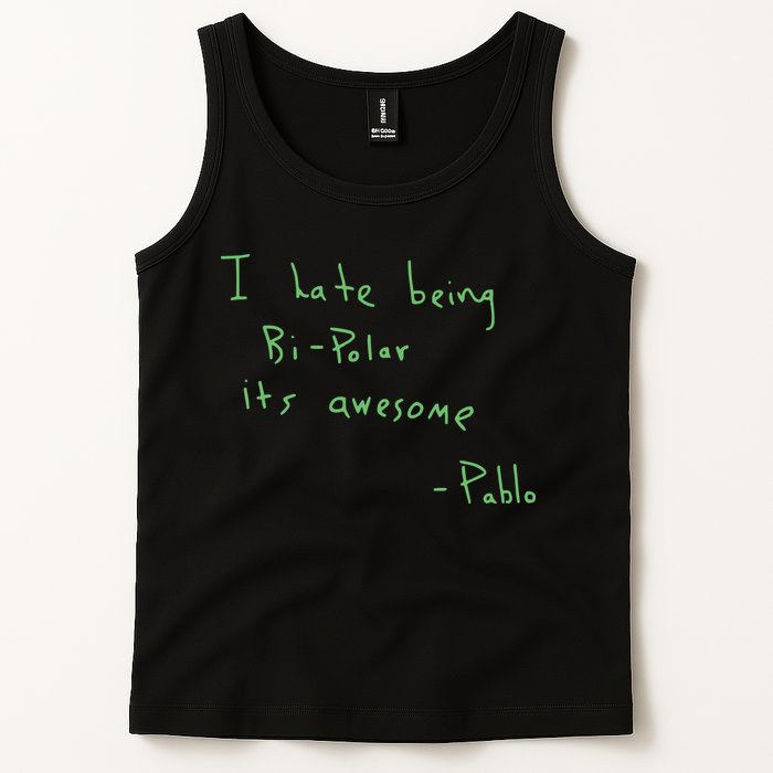 I Hate Being Bipolar It’s Awesome Bipolar Tank Top