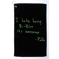 I Hate Being Bipolar It’s Awesome Bipolar Golf Towel