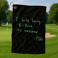 I Hate Being Bipolar It’s Awesome Bipolar Golf Towel