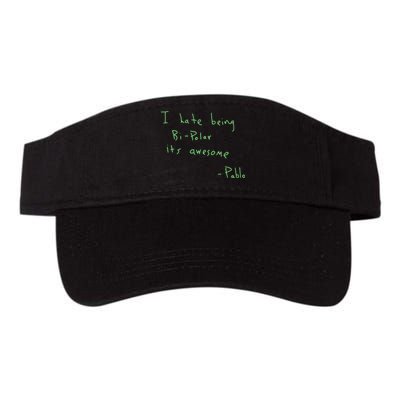 I Hate Being Bipolar It’s Awesome Bipolar Visor