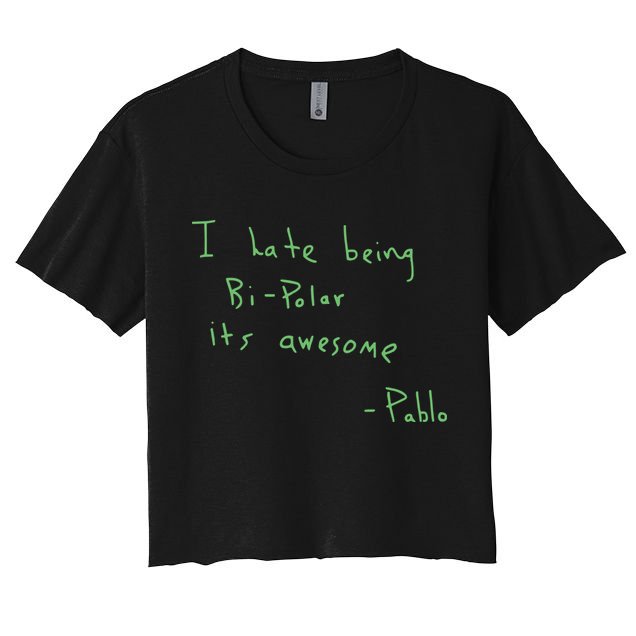 I Hate Being Bipolar It’s Awesome Bipolar Crop Top