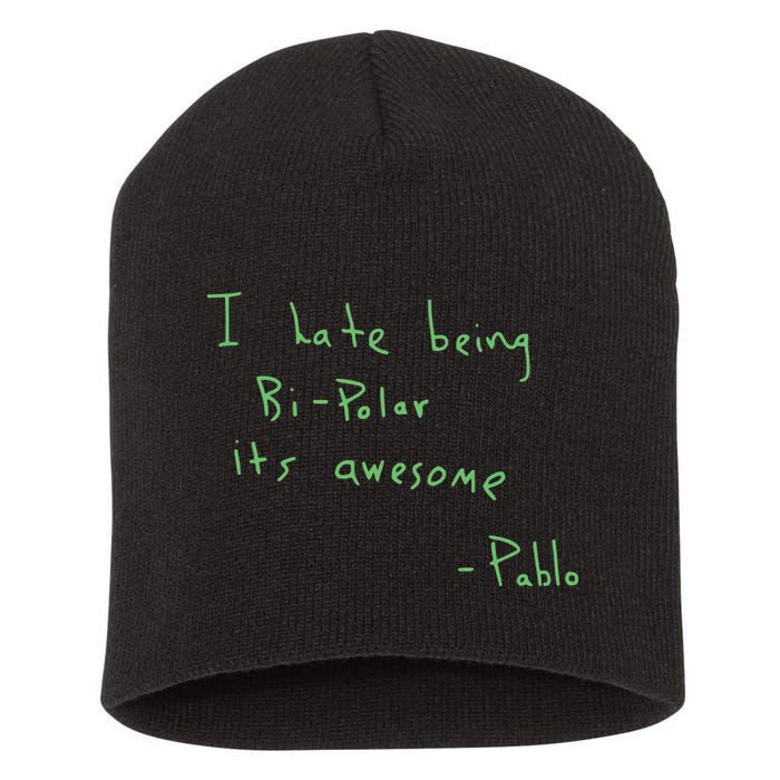 I Hate Being Bipolar It’s Awesome Bipolar Short Acrylic Beanie