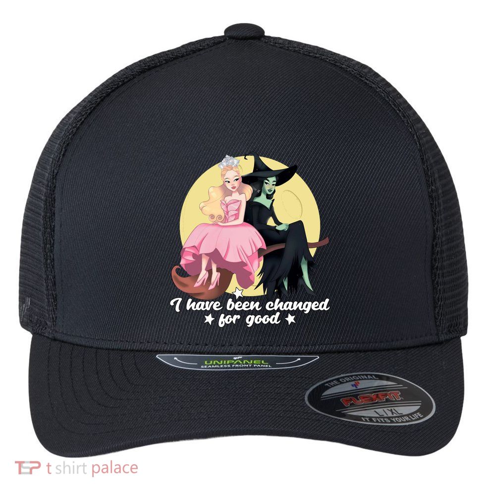 I Have Been Changed For Good Wicked Funny Flexfit Unipanel Trucker Cap