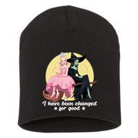 I Have Been Changed For Good Wicked Funny Short Acrylic Beanie