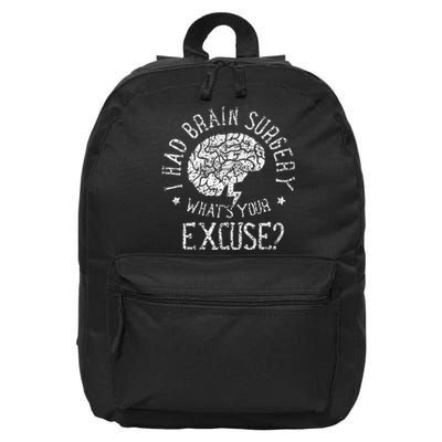 I Had Brain Surgery WhatS Your Excuse Survivor Surgeries 16 in Basic Backpack