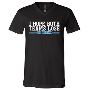 I Hope Both Teams Lose Go Lion V-Neck T-Shirt