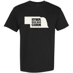 Iowa Has Bad Corn Garment-Dyed Heavyweight T-Shirt