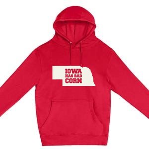 Iowa Has Bad Corn Premium Pullover Hoodie