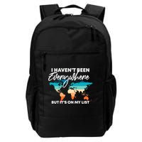 I Haven't Been Everywhere But It's On My List | Travel Lover Backpack
