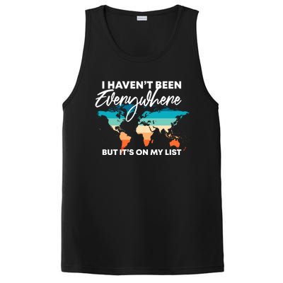 I Haven't Been Everywhere But It's On My List | Travel Lover PosiCharge Competitor Tank