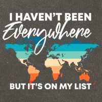 I Haven't Been Everywhere But It's On My List | Travel Lover Cotton Canvas Backpack