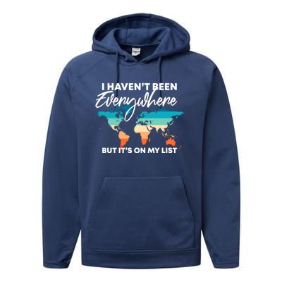 I Haven't Been Everywhere But It's On My List | Travel Lover Performance Fleece Hoodie