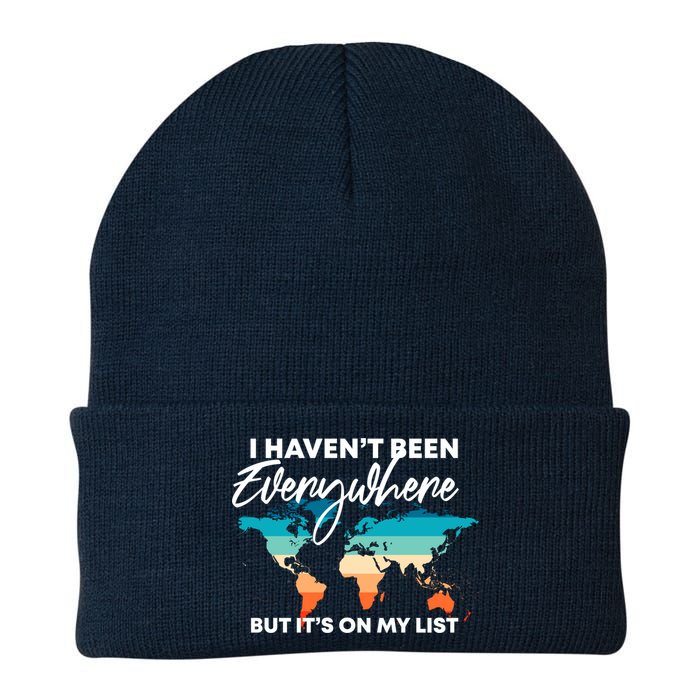 I Haven't Been Everywhere But It's On My List | Travel Lover Beanie