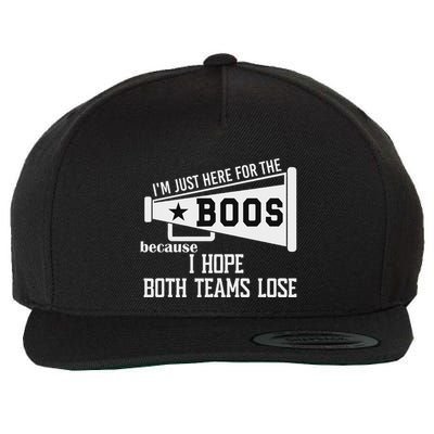 I Hope Both Teams Lose Football I Want Both Teams To Lose Wool Snapback Cap