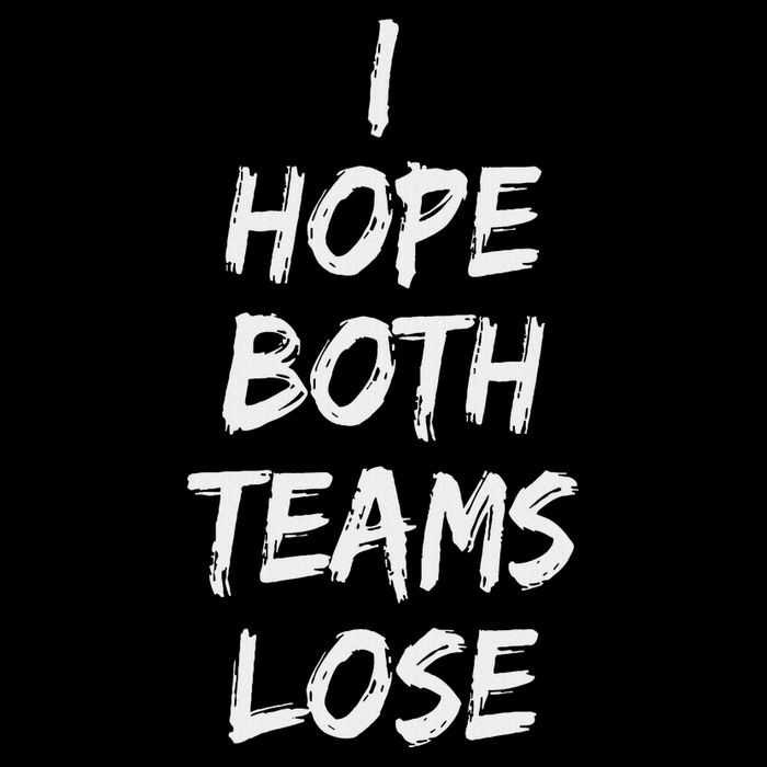 I Hope Both Teams Lose Sports Sarcasm Meme Cooling Performance Crew T-Shirt