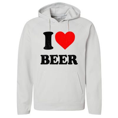 I Heart Beer For Beer Drinker I Love Beer Performance Fleece Hoodie