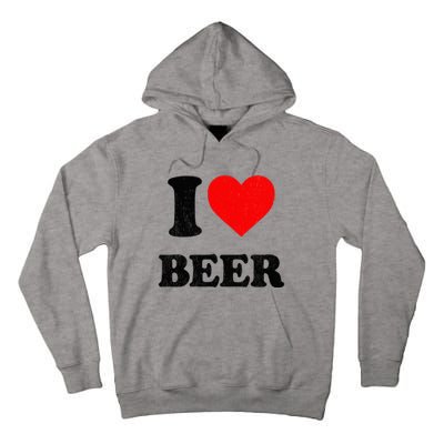 I Heart Beer For Beer Drinker I Love Beer Tall Hoodie