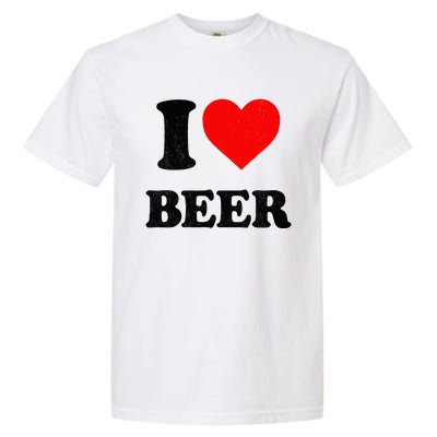 I Heart Beer For Beer Drinker I Love Beer Garment-Dyed Heavyweight T-Shirt